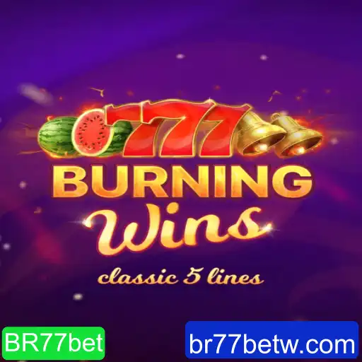 Análise Completa do Jogo BurningWins na Plataforma BR77bet